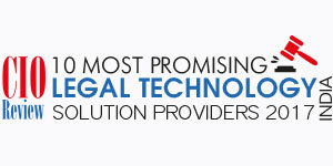 10 Most Promising Legal Technology Solution Providers - 2017